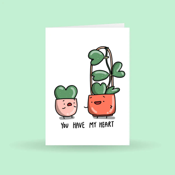 You Have My Heart Greeting | Greeting Card