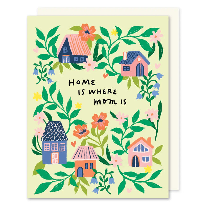 Home is Where Mom Is