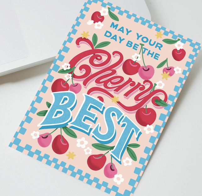 Cherry Birthday Card - May Your Day be the Cherry Best