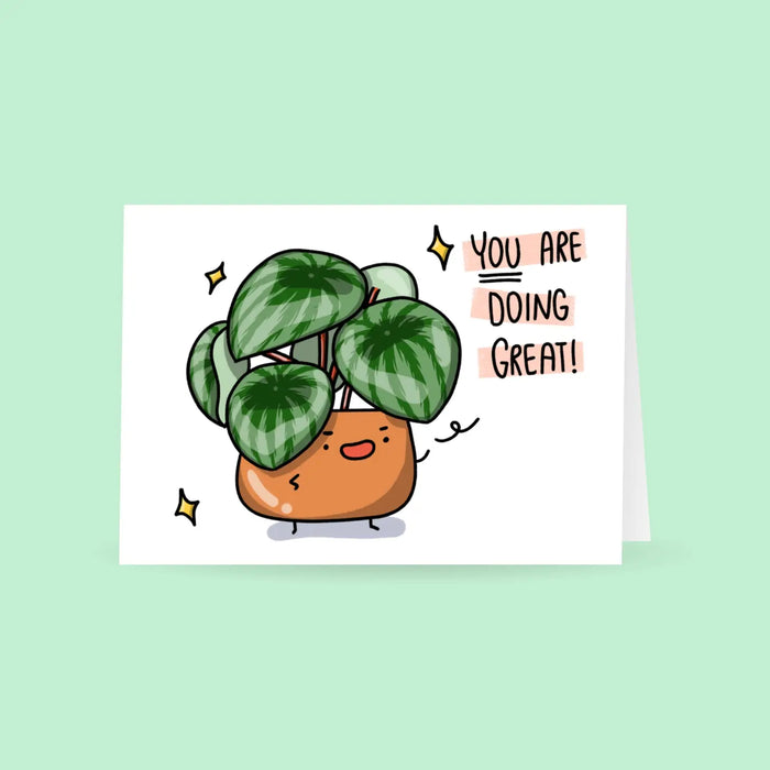 You Are Doing Great! Plant Greeting Card